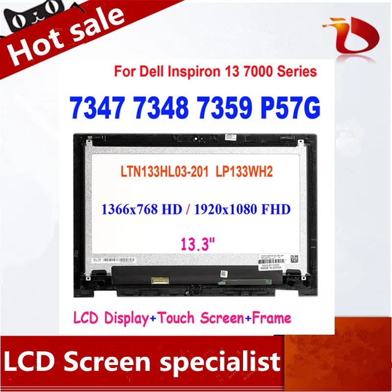 Пълен LCD дисплей, Дигитайзер, Тъч Екран възли + Рамка LTN133HL03 NV133FHM-N45 За Dell Inspiron 13 7000 7347 7348 7359 P57G