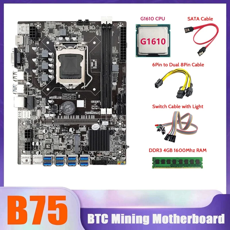 Дънна платка B75 БТК Миньор 8XUSB + ПРОЦЕСОР G1610 + Оперативна памет DDR3 1600 Mhz 4G + Кабел SATA + 6Pin до двойно 8Pin кабел + кабел ключ с подсветка